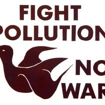 Fight pollution not wars.