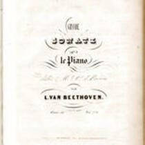  Grande sonate pour le piano dédieé à Mr. le Cte. de Browne par L. van Beethoven ... Oeuvre 22 