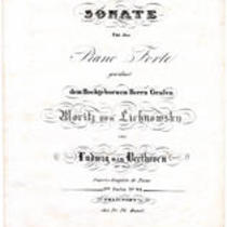  Sonata für das Piano Forte gewidmet dem hochgebornen Herrn Grafen Moritz von Lichnowsky von Ludwig van Beethoven ; 90tes Werk ...